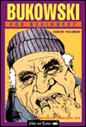 Bukowski for Beginners by Carlos Polmeni