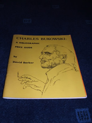 Bukowski:Bibliographic Price Guide by David Barker