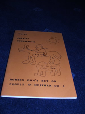 Horses Dont Bet on People & Neither Do I